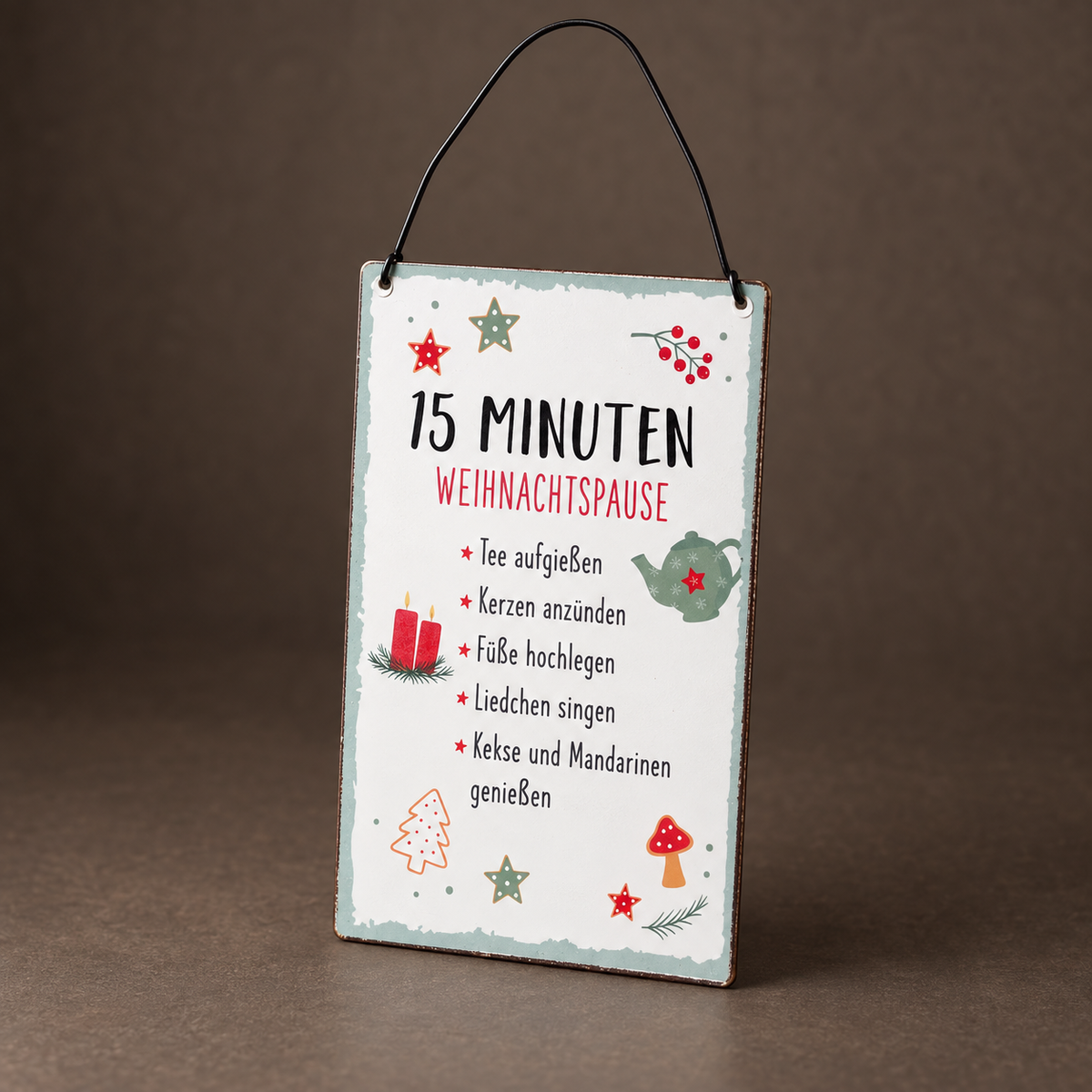 Schild „15 Minuten Weihnachtspause“ Metall Weiß Mintgrün Rot 10x15cm zum Hängen – andere Perspektive
