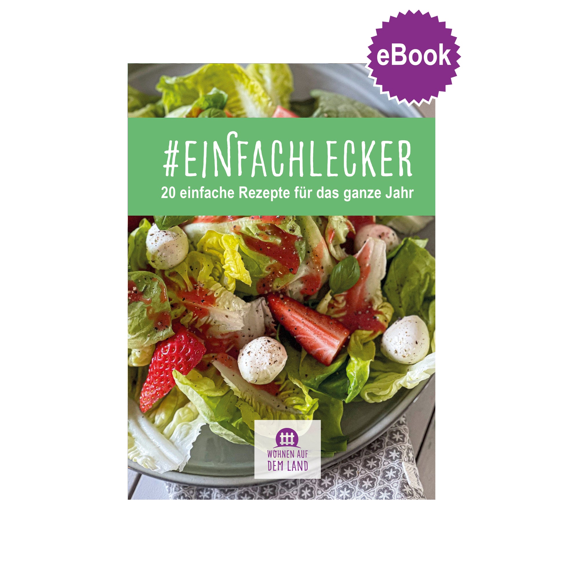 eBook "Einfach-Lecker-Rezepte-Buch" - Wohnen auf dem Land