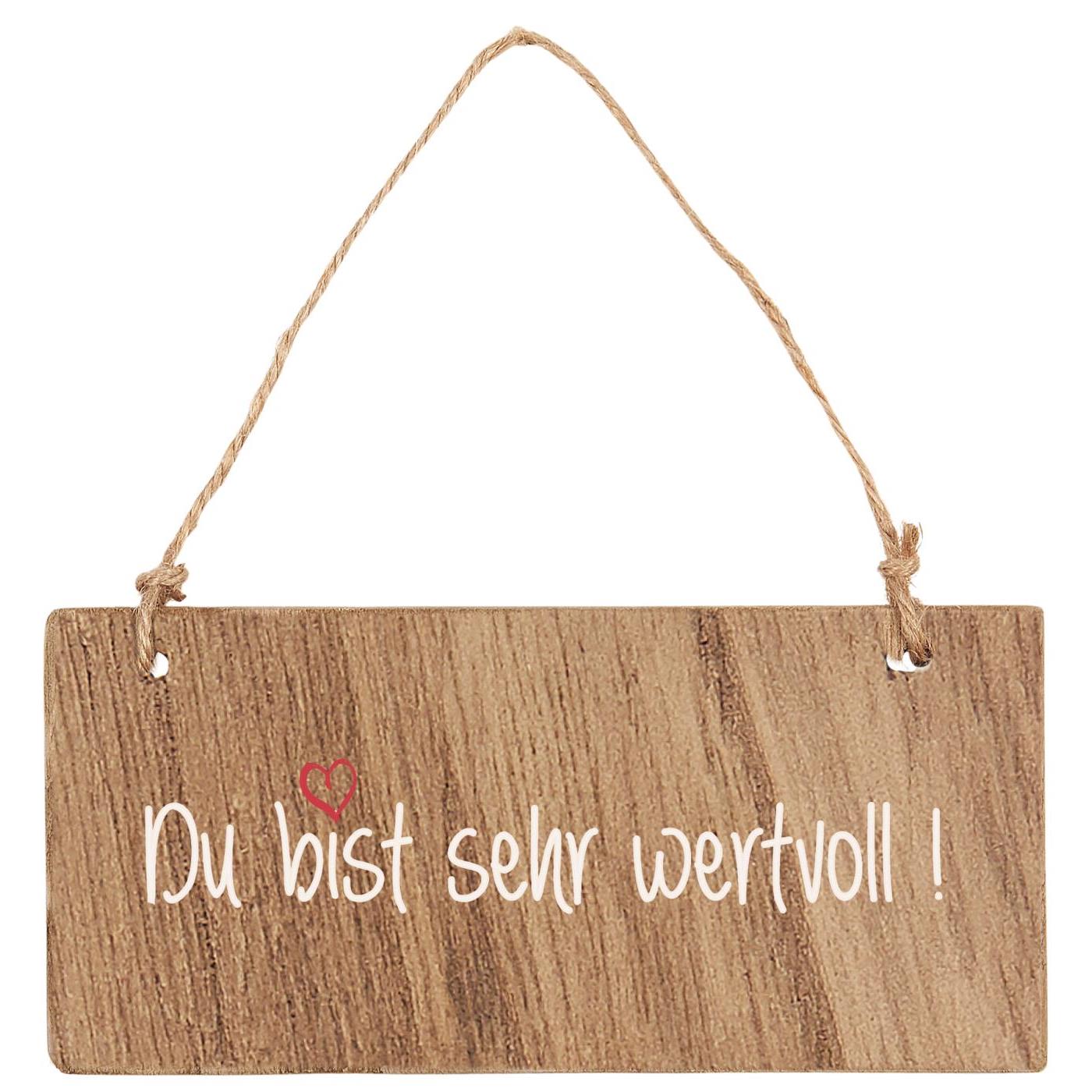 Schild Aufhänger "Du bist sehr wertvoll" Juteband Holz - Wohnen auf dem Land