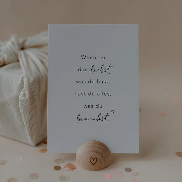 Spruchkarte "Alles was du brauchst"