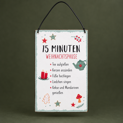 Schild „15 Minuten Weihnachtspause“ Metall Weiß Mintgrün Rot 10x15cm zum Hängen – Nahaufnahme