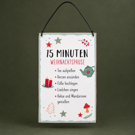 Schild „15 Minuten Weihnachtspause“ Metall Weiß Mintgrün Rot 10x15cm zum Hängen – Nahaufnahme
