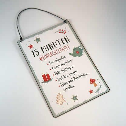 Schild „15 Minuten Weihnachtspause“ Metall Weiß Mintgrün Rot 10x15cm zum Hängen – Originalfoto des Metallschilds. Weitere Dekoration ist nicht enthalten.