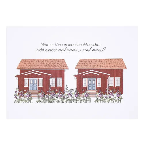 Postkarte "Warum können manche Menschen nicht einfach nebenan wohnen?" - Wohnen auf dem Land
