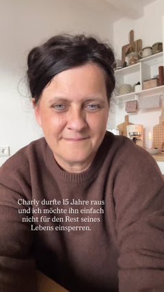 Charly durfte 15 Jahre raus und ich möchte ihn einfach nicht für den Rest seines Lebens einsperren.